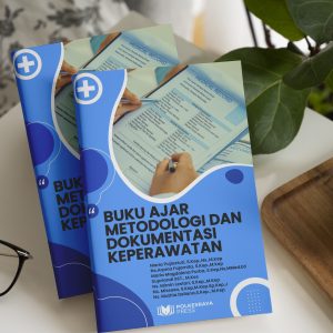 BUKU AJAR METODOLOGI DAN  DOKUMENTASI KEPERAWATAN