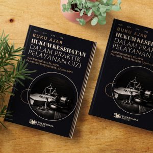 BUKU AJAR HUKUM KESEHATAN DALAM PRAKTIK PELAYANAN GIZI