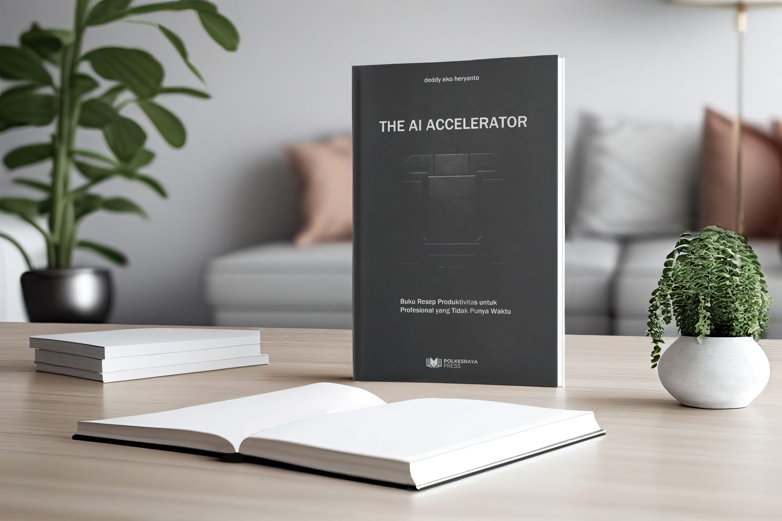 THE AI ACCELERATOR Buku Resep Produktivitas untuk Profesional yang Tidak Punya Waktu - Gambar 2